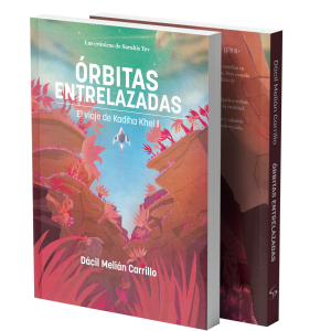 Órbitas entrelazadas (El viaje de Kadiha Khel I)